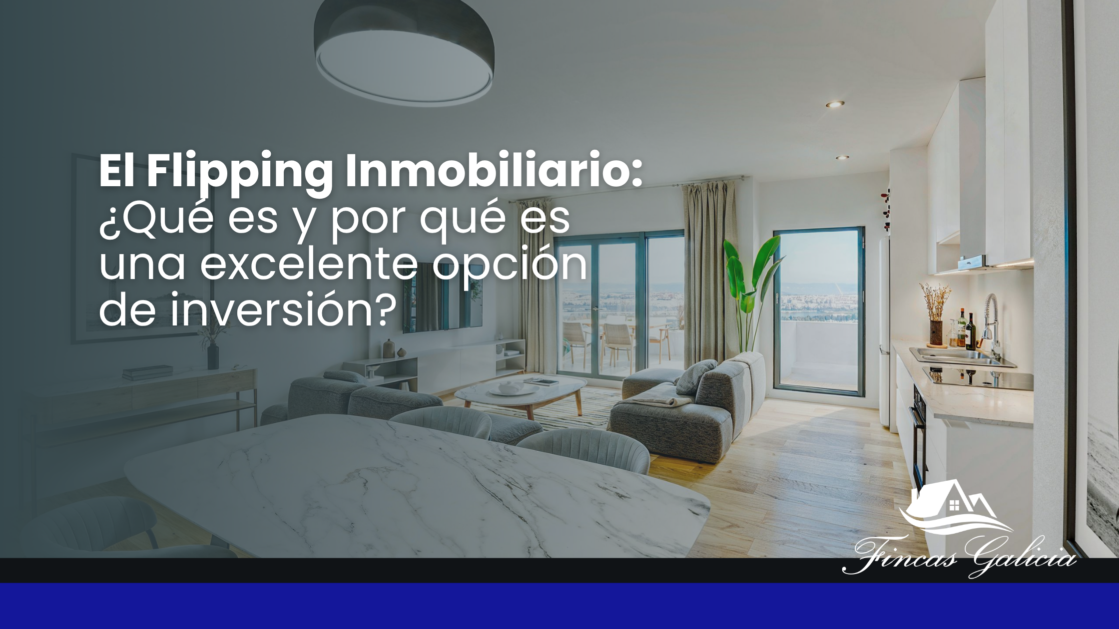 El Flipping Inmobiliario: ¿Qué es y por qué es una excelente opción de inversión?