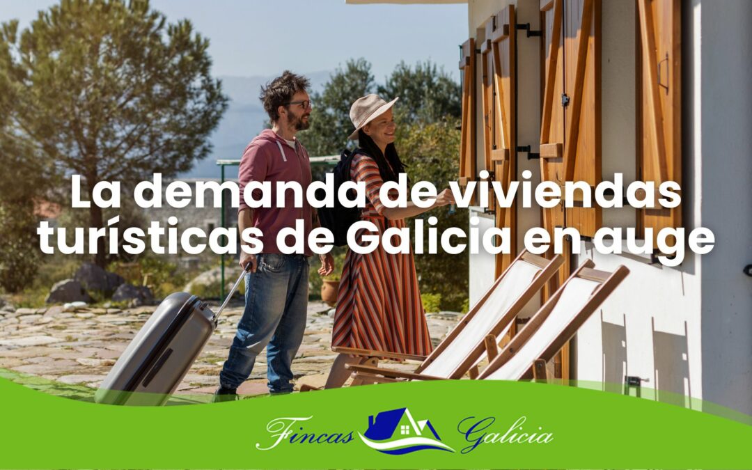 La demanda de viviendas turísticas en Galicia está en auge